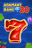 Adamant Bang 20